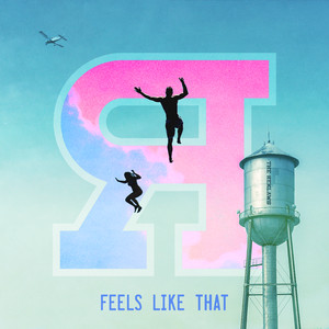 Feels Like That cover