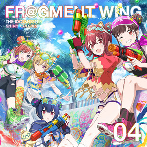 THE IDOLM@STER SHINY COLORS GR@DATE WING 04 - Single by HO-KA-GO