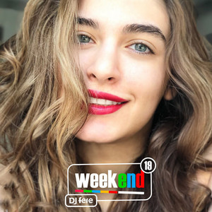 DJ Fere - Weekend 19