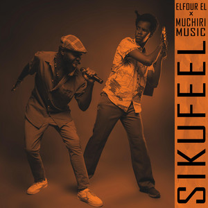 Sikufeel (feat. Muchiri Music)