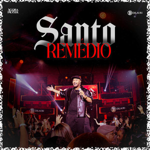 Santo Remédio by Dilauri