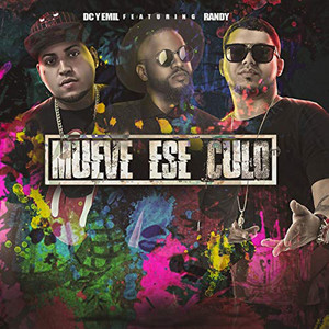 Mueve Ese Culo by DC & Emil, Randy