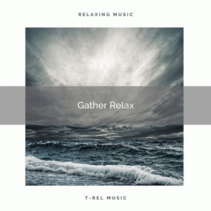 2021 Gather Relax album