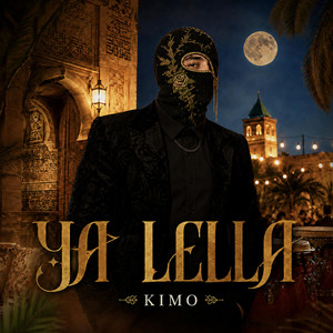 Ya Lella by Kimo