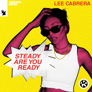 Steady Are You Ready