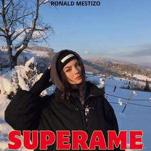Superame by Ronald Mestizo