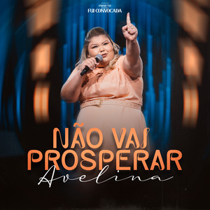 Não Vai Prosperar by Avelina, É Gospel Music