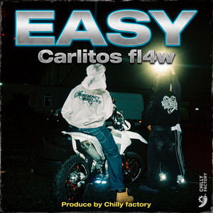 Easy by El Prynzce, Carlitos Fl4w