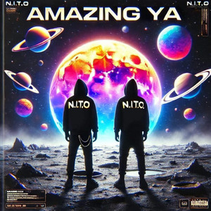 N.I.T.O - Amazing Ya