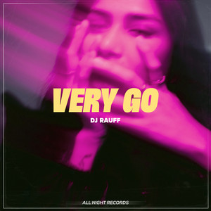 Very Go by Dj Rauff