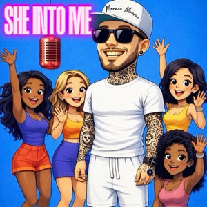She Into Me by Menace Monroe