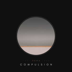 Compulsion by VEHA