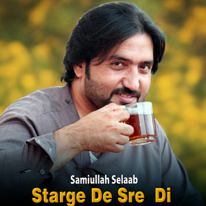 Sami ullah Selaab - Da Sta Khabare Di Badale