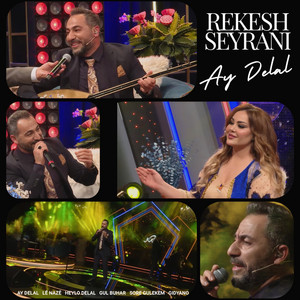 Ay Delal by Rekesh Seyrani