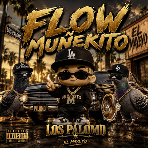 LOS PALOMO by EL MAYEYO