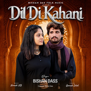 Dil Di Kahani by Bishan Dass