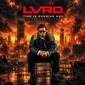 Time is Running Out by LVRO