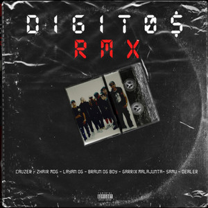 cauzer, Braun Og Boy, Zhair Mdg, Layan OG, Garrix Malajunta, SAMU & Dealer - Digitos (Rmx)