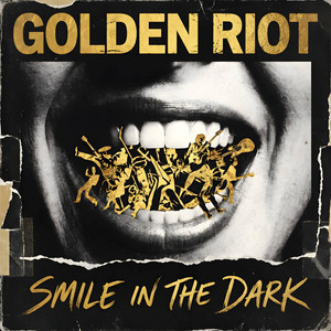 Smile in The Dark by Golden Riot