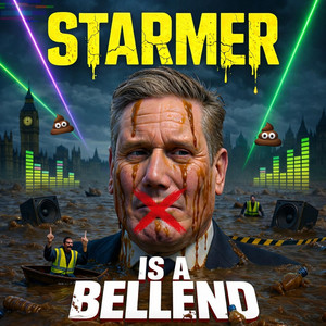 STARMER IS A BELLEND by Doctor Cocks