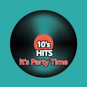 10's Hits It's Party Time cover art