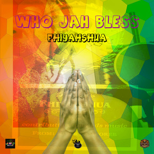 Who Jah Bless by Fhiyahshua