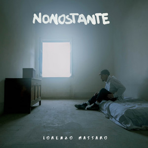 Nonostante by Lorenzo Massaro