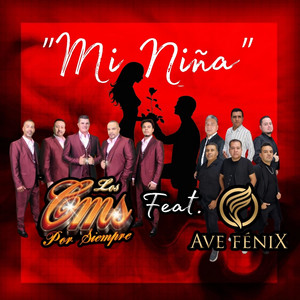 Los Cms Por Siempre - Mi Niña (feat. Ave Fenix)