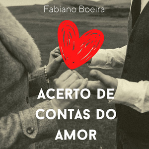 Acerto de Contas do Amor by Fabiano Boeira