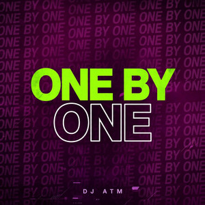 ONE BY ONE by DJ ATM