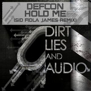 Hold Me - Sid Fidla James Remix by Defcon