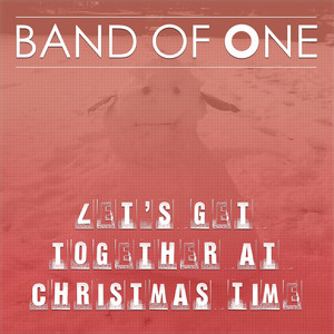 Let's Get Together At Christmas Time