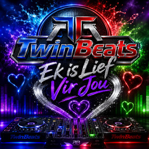 Ek Is Lief Vir Jou by Twinbeats