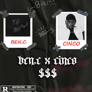 $ by BEN.C, Cinco
