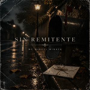 sin remitente by mc miguel minaya