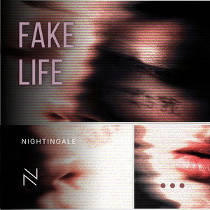 Fake Life by Nightingale