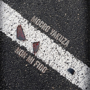 NON MI FIDO by Mocro Yakuza