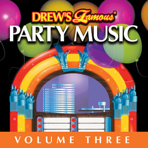Drew's Famous Party Music Vol. 3 album