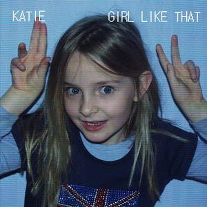 Katie by Girl Like That