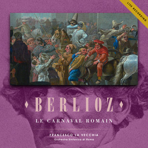 ★☆ 新品！Berlioz Edition Berlioz: Le carnaval romain (Live Recording) ‑「シングル」by