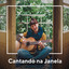 Cantando na Janela cover