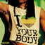 Destin Conrad - I LOVE YOUR BODY