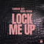 Lock Me Up cover