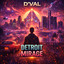 D'VAL — Detroit Mirage cover art