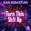Turn This Sh!T Up