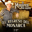 El Regreso del Monarca cover