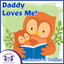 Daddy Loves Me! cover