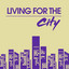 Living for the city Fab Massimo, J & The Rest