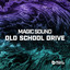 Old School Drive - Extended Mix