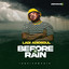 Ladi Adiosoul - BEFORE THE RAIN